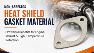 Non-Asbestos Heat Shield Gasket Material for engine exhaust and high-temperature protection
